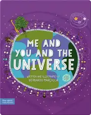 Me and You and the Universe