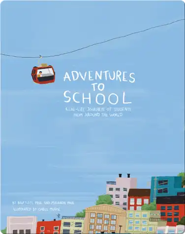 Adventures to School book
