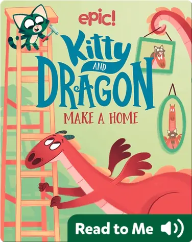 Kitty and Dragon Make a Home book