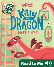 Kitty and Dragon Make a Home