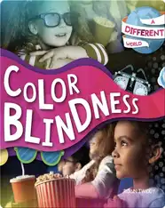 A Different World: Color Blindness