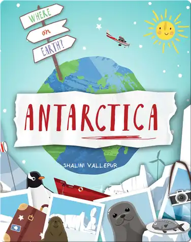 Where on Earth?: Antarctica book