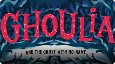 Ghoulia and the Ghost With No Name book
