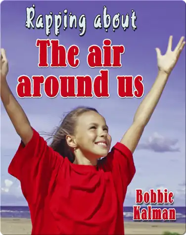 Rapping About The Air Around Us book