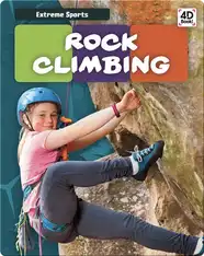 Extreme Sports: Rock Climbing