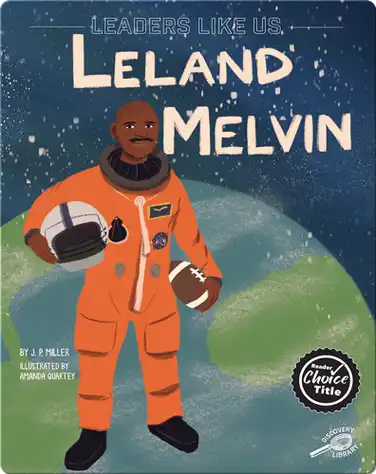 Leaders Like Us: Leland Melvin book