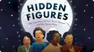 Hidden Figures: The True Story of Four Black Women and the Space Race