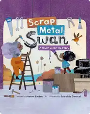 Scrap Metal Swan: A River Clean-Up Story
