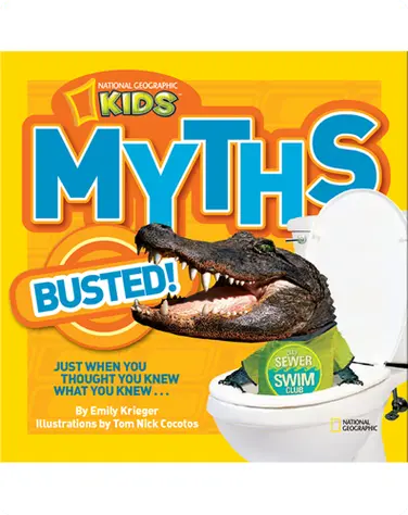 National Geographic Kids Myths Busted! book