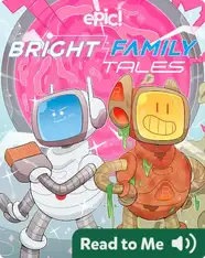 Bright Family Tales: Dusty Versus Rusty