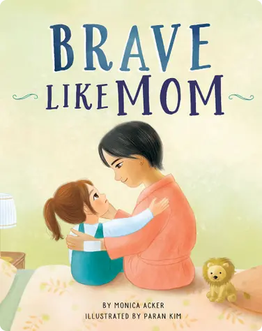 Brave Like Mom book