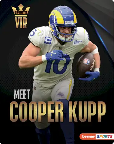 Sports VIPs: Meet Cooper Kupp: Los Angeles Rams Superstar book