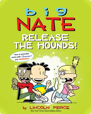 Big Nate: Release the Hounds book