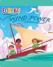 Eureka! The Biography of an Idea: Wind Power