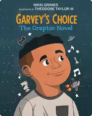 Garvey's Choice: The Graphic Novel
