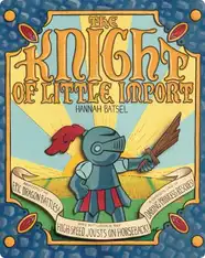 The Knight of Little Import