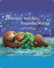 Buenas noches, Pequeña Nutria
