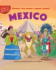 50 Things You Didn't Know About Mexico