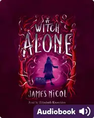 The Apprentice Witch #2: A Witch Alone