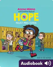 Alyssa Milano’s Hope Book #1: Project Middle School