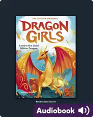 Dragon Girls #1: Azmina the Gold Glitter Dragon