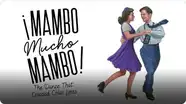 ¡Mambo Mucho Mambo!