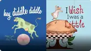 Hey Diddle Diddle; & I Wish I Was a Little