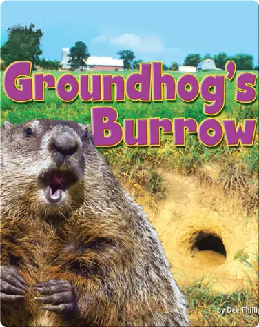 Groundhog’s Burrow book
