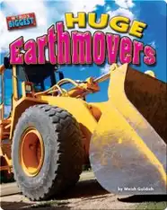 Huge Earthmovers