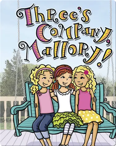 Three's Company, Mallory! book