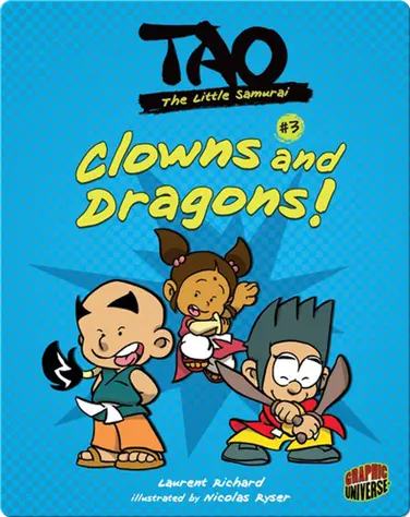 Tao, The Little Samurai: Clowns and Dragons! book