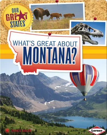 What's Great about Montana? book