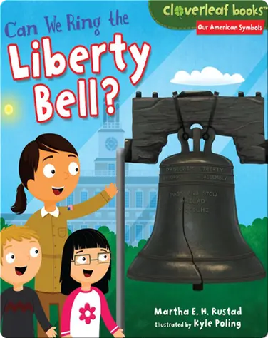 Can We Ring the Liberty Bell? book