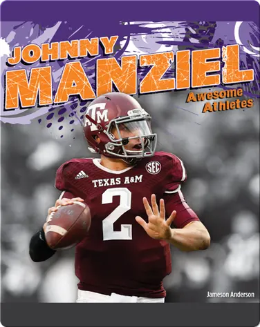 Awesome Athletes: Johnny Manziel book