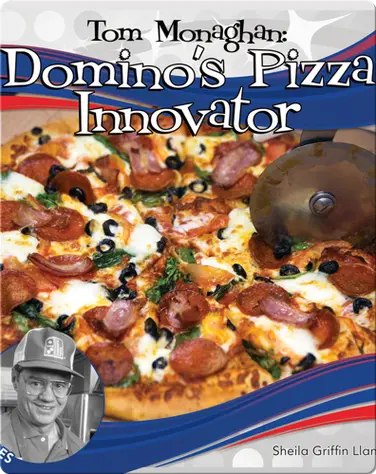 Tom Monaghan: Domino's Pizza Innovator book