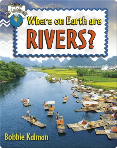 Where on Earth are Rivers? book