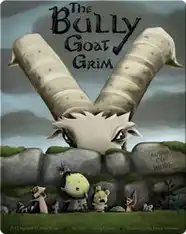 The Bully Goat Grim