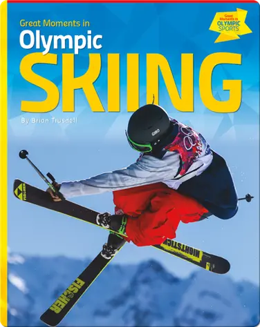 Great Moments in Olympic Skiing book