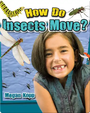 How Do Insects Move? book