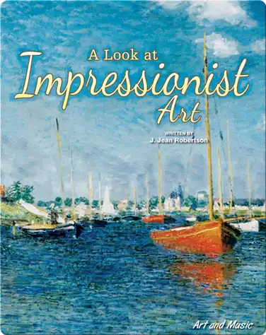 A Look At Impressionist Art book