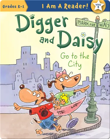Digger and Daisy Go to the City book