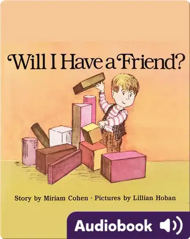 Will I Have a Friend? book