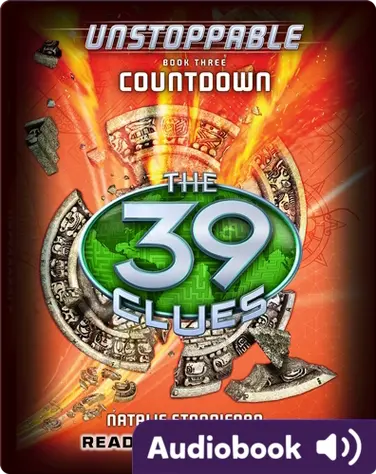 The 39 Clues: Unstoppable, Book #3: Countdown book