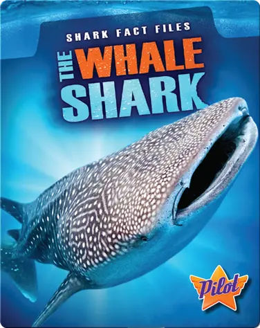 Shark Fact Files: The Whale Shark book