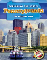 Exploring the States: Pennsylvania