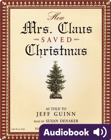 How Mrs. Claus Saved Christmas book