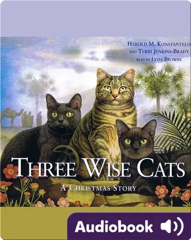 Three Wise Cats: A Christmas Story book