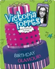 Victoria Torres, Unfortunately Average: Birthday Glamour!