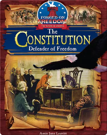 The Constitution: Defender of Freedom book
