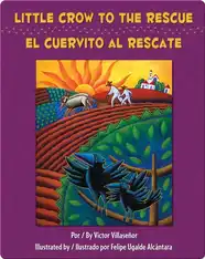 Little Crow to the Rescue/El Cuervito al rescate